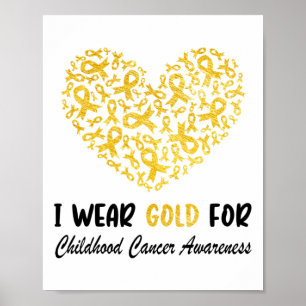 Ich trage Gold für das Bewusstsein für Kinderkrebs Poster
