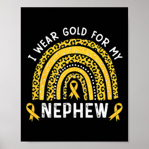 Ich trage Gold für mein Nephew-Kinderkrebs-Bewusst Poster
