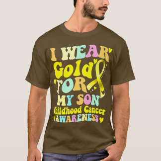 Ich trage Gold für mein Sohn, das Krebsbewusstsein T-Shirt