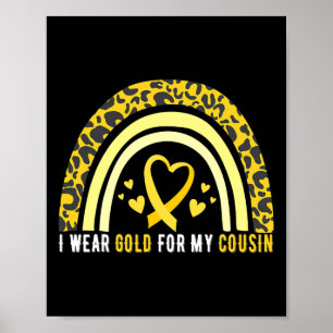 Ich trage Gold für meinen Cousin Kinderkrebs-Aware Poster