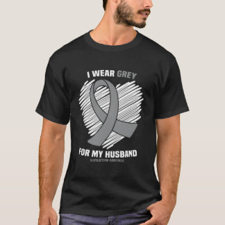 Ich trage Grau für meinen Ehemann Gbm Glioblastom- T-Shirt