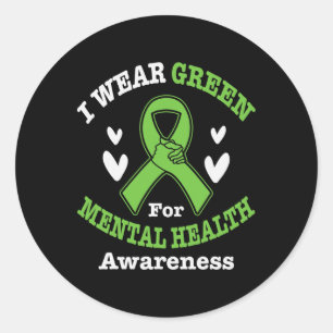 Ich trage Green für Mental Health Awareness Monat  Runder Aufkleber