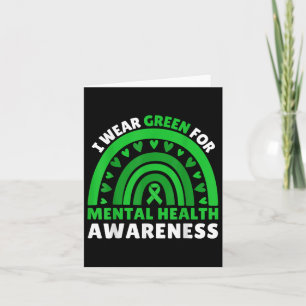 Ich trage Green für Mental Health Awareness Month  Karte
