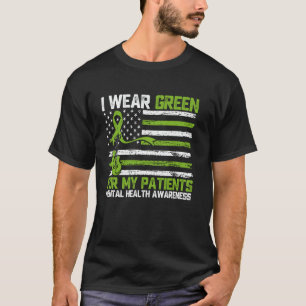 Ich trage Grün für das Bewusstsein für die psychis T-Shirt