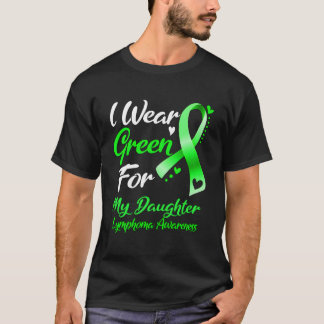 Ich trage Grün für das Lymphom-Bewusstsein meiner  T-Shirt