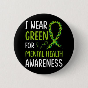 Ich trage Grün für den Monat 6 Button