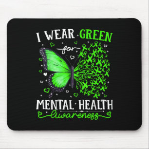 Ich trage Grün für den Schmetterling der psychisch Mousepad