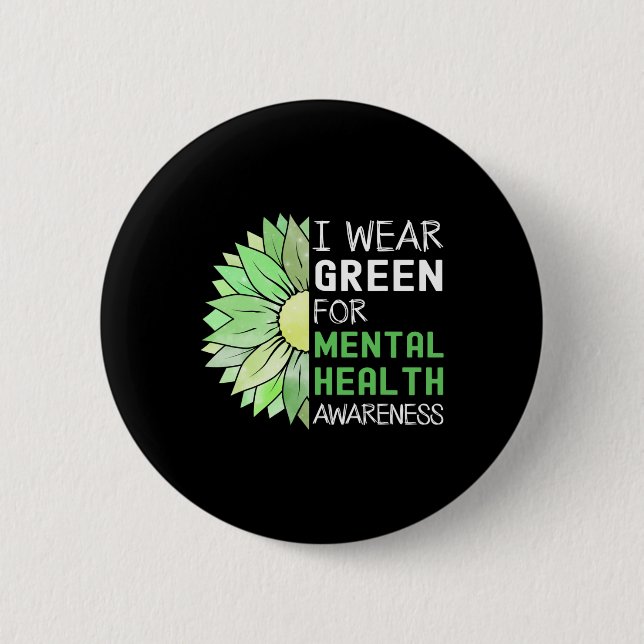 Ich trage Grün für die grüne Sonne der psychischen Button (Vorderseite)