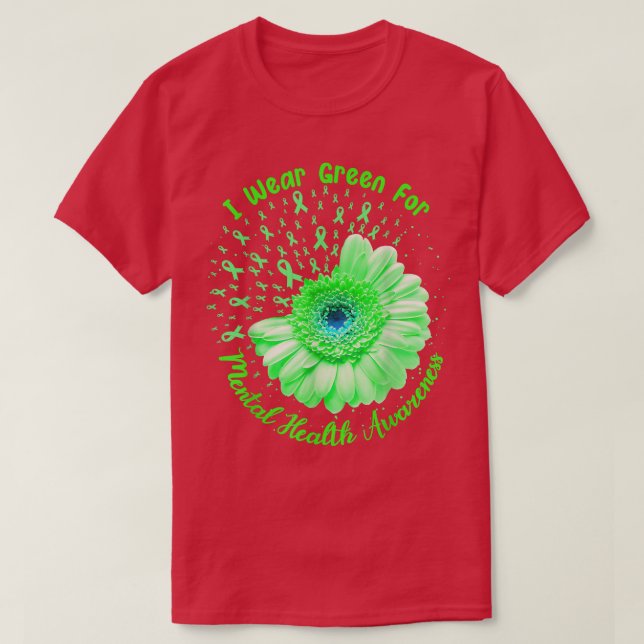 Ich trage Grün für die Sensibilisierung für psychi T-Shirt (Design vorne)