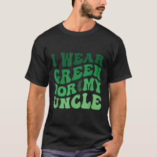 Ich trage Grün für mein Onkel-Bewusstsein für psyc T-Shirt