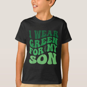Ich trage Grün für mein Sohn Mental Health Awarene T-Shirt