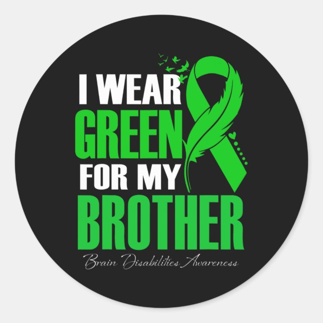 Ich trage Grün für meine Bruder Gehirnbehinderunge Runder Aufkleber (Vorderseite)