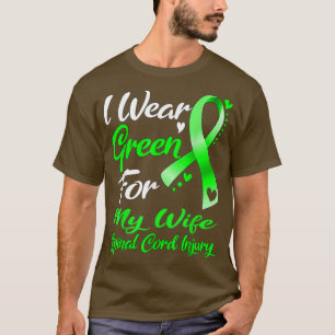 Ich trage Grün für meine EHEFRAU Rückenmarksverlet T-Shirt