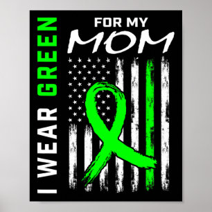 Ich trage Grün für meine Mama Nierenerkrankung Bew Poster