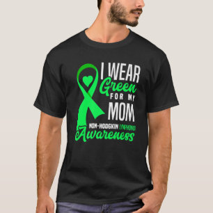Ich trage Grün für meine Mama Non-Hodgkin-Lymphom- T-Shirt
