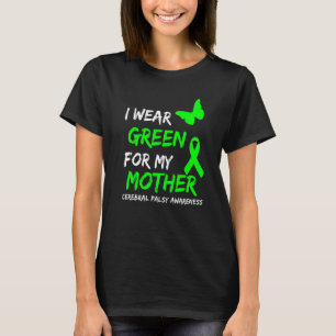 Ich trage Grün für meine Mutter Cerebral Palsy Rib T-Shirt