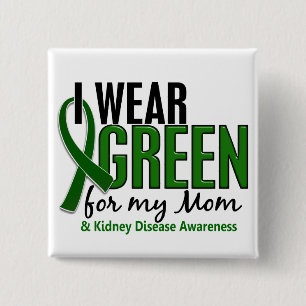 Ich trage Grün für meine Nieren-Krankheit der Button