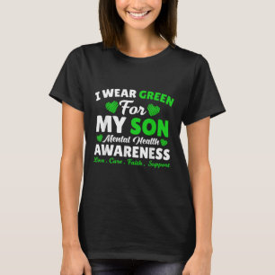 Ich trage Grün für meine seelische Gesundheitsbewu T-Shirt