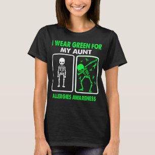 Ich trage Grün für meine Tante ALLERGIES AWARENESS T-Shirt