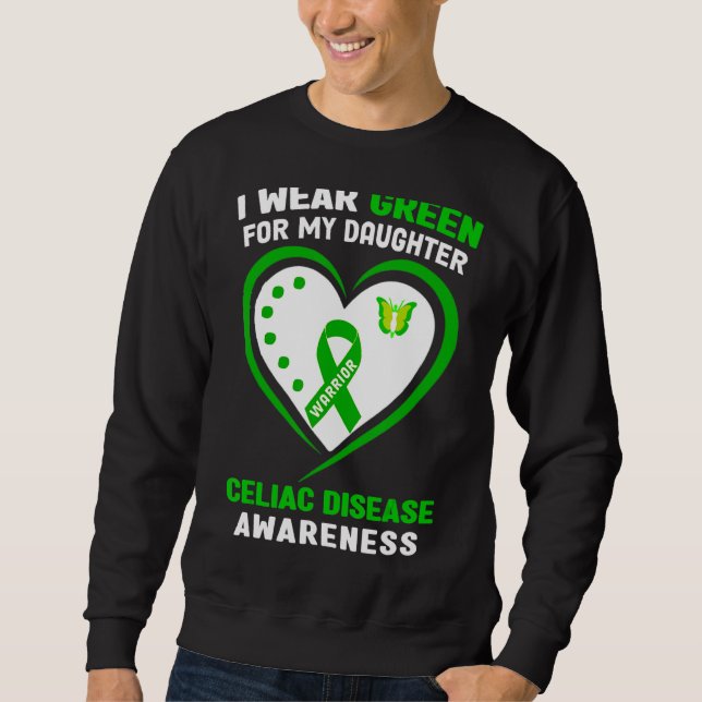 Ich trage Grün für meine Tochter Celiac Disease Aw Sweatshirt (Vorderseite)