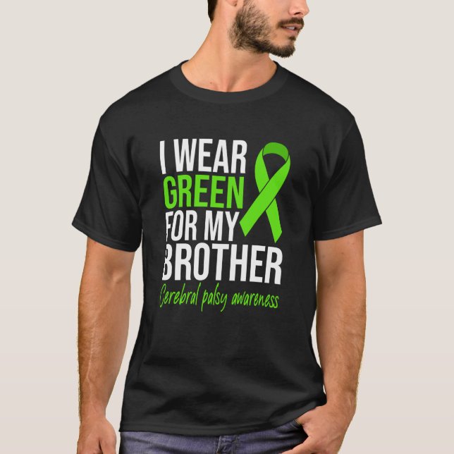 Ich trage Grün für meinen Bruder Cerebral Palsy Aw T-Shirt (Vorderseite)