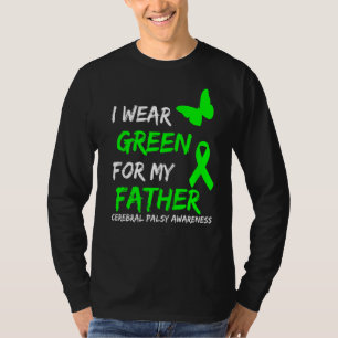 Ich trage Grün für meinen Vater Cerebral Palsy Rib T-Shirt