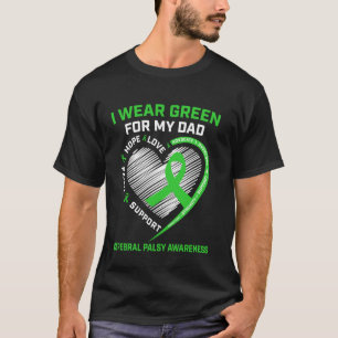 Ich trage Grün für meinen Vater Zerebralparese-Bew T-Shirt