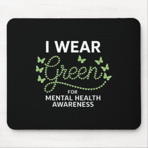 Ich trage Grün für Mental Health Awareness Mental Mousepad