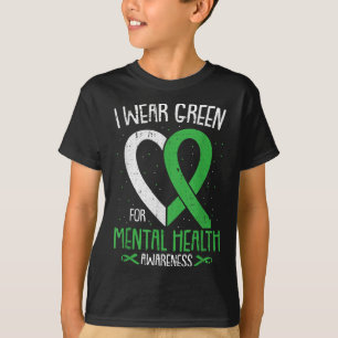 Ich trage Grün für Mental Health Awareness Ribbon T-Shirt