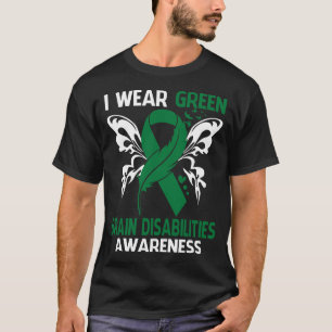 Ich trage Grün wegen der Behinderung des Gehirns T-Shirt