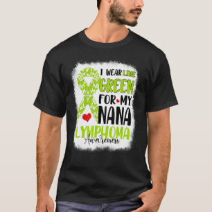 Ich trage hellgrün Nana Lymphom-Bewusstseinsmonat  T-Shirt