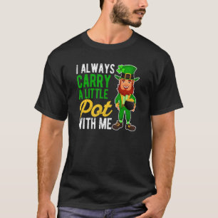 Ich trage immer ein kleines Stück mit mir Irish St T-Shirt