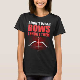 Ich trage keine Bogen, die ich erschossen habe T-Shirt
