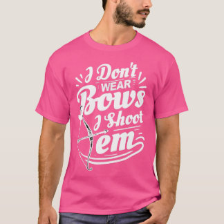 Ich trage keine Bogen, die ich ihnen Archer Archer T-Shirt