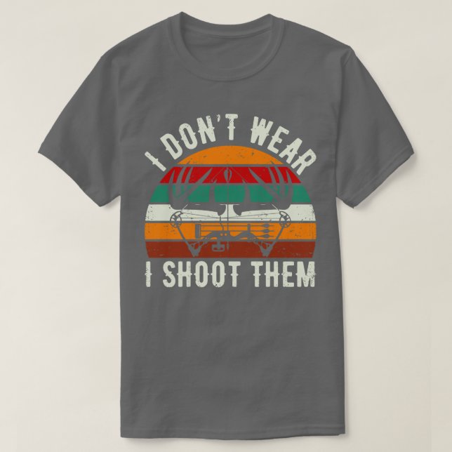 Ich trage keine Bogen, die ich sie schieß Sonnige  T-Shirt (Design vorne)