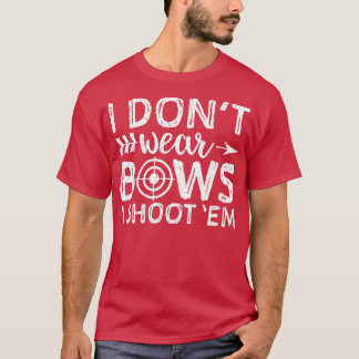 Ich trage keine Bogen, die ich von der Bogenschieß T-Shirt