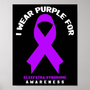 Ich trage Lila für das Kleefstra-Syndrom-Bewusstse Poster