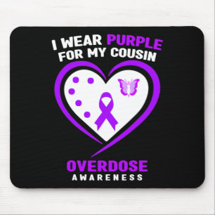 Ich trage Lila für mein Cousin Überdosierungsbewus Mousepad