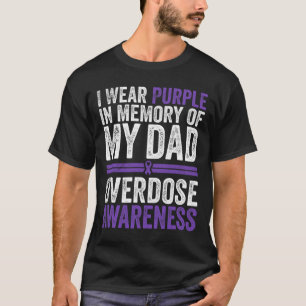 Ich trage Lila für mein Vater Überdosierungsbewuss T-Shirt