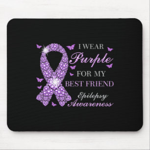 Ich trage Lila für meine besten Freunde Epilepsie Mousepad