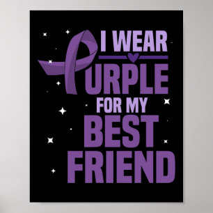 Ich trage Lila für meine besten Freunde Epilepsie Poster