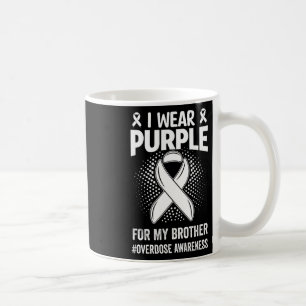 Ich trage Lila für meine Bruderüberdosierung Kaffeetasse