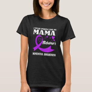 Ich trage Lila für meine Mama Alzheimer-Demenz-Kri T-Shirt