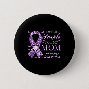 Ich trage Lila für meine Mama Epilepsie Awareness  Button