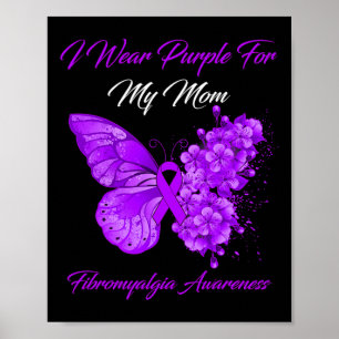 Ich trage Lila für meine Mama Fibromyalgie Krieger Poster