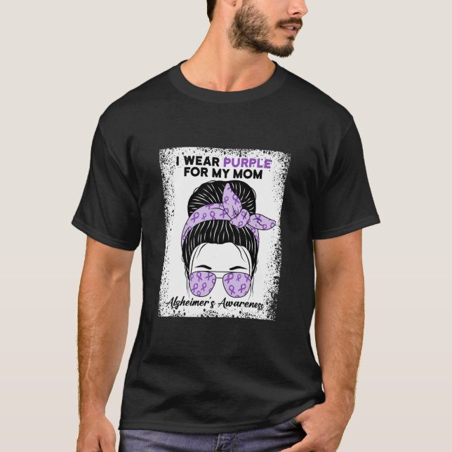 Ich trage Lila für meine Mama Messy Bun Alzheimer' T-Shirt (Vorderseite)