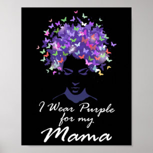 Ich trage Lila für meine Mama Mom Support Heimerhe Poster