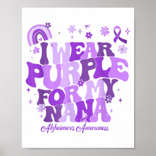 Ich trage Lila für meine Nana Demenz Alzheimer-Kra Poster