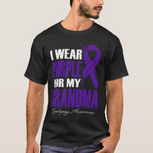 Ich trage Lila für meine Oma Epilepsie Awareness F T-Shirt