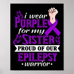 Ich trage Lila für meine Schwester Epilepsy Warrio Poster